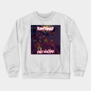 THE RANDY SAVAGES NWO WOLFPAC ALBUM COVER Claire McKinney Art Crewneck Sweatshirt